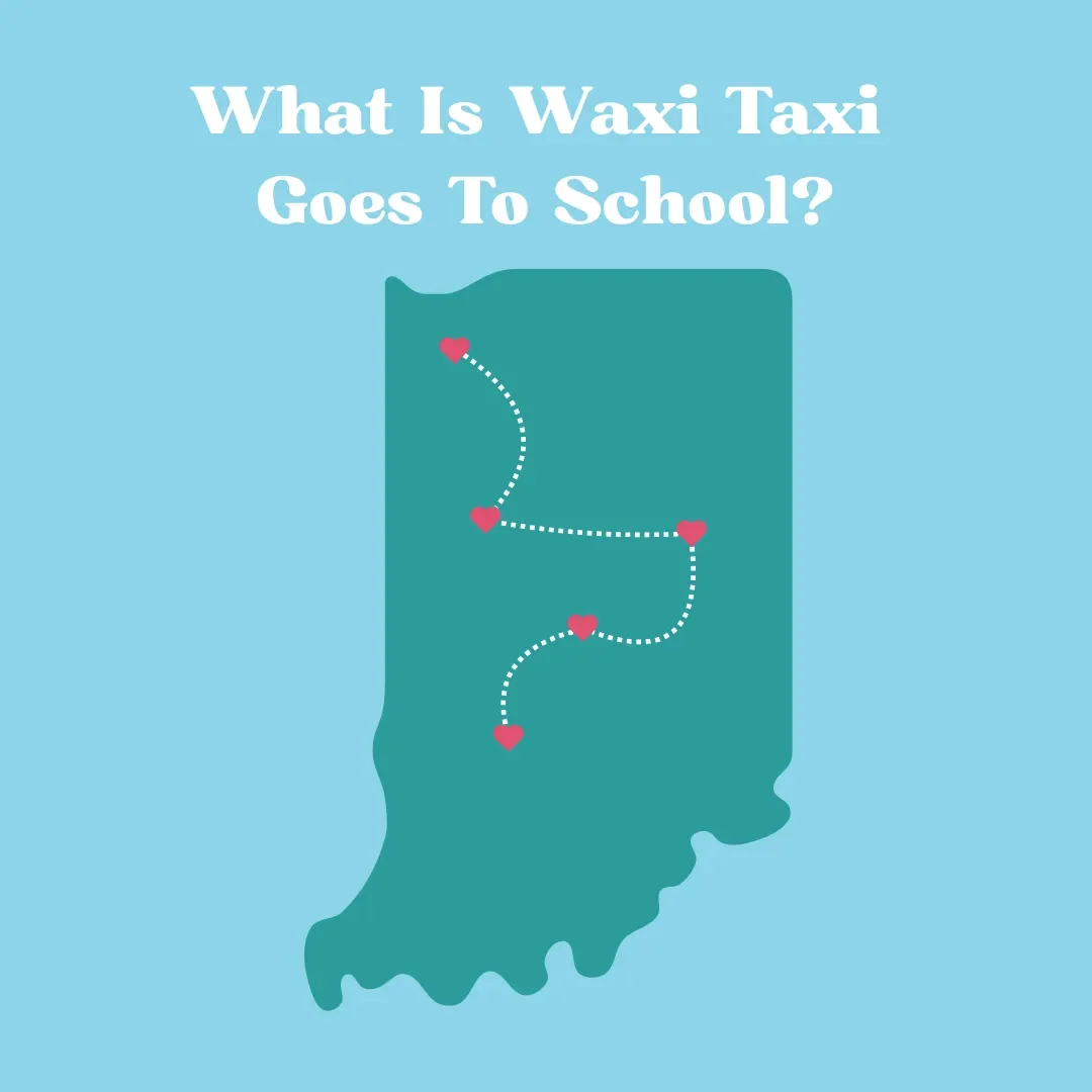 Copy+of+Waxi+Taxi+is+Going+To+College!+(1)-1920w